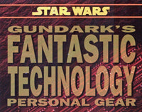 Star Wars Gundark's Fantastic Technology Personal Gear, WEG, Great MegaExtras!!