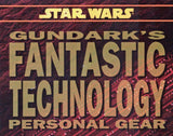 Star Wars Gundark's Fantastic Technology Personal Gear, WEG, Great MegaExtras!!